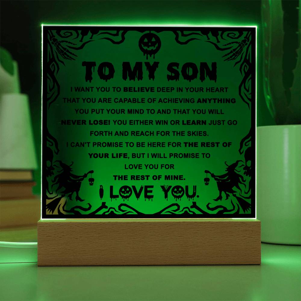Son gifts - I want you believe deep in your heart - LED Acrylic Plaque.