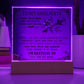 To my Soulmate - I want you to know that you have my Entire Heart and Soul - LED Acrylic Plaque