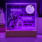 To my Mom - Halloween When Black Cats Prowl and Pumpkins Gleam - LED Acrylic Plaque