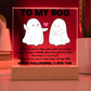 To my Wife - I may not get to see you often - LED Acrylic Plaque.