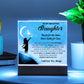 Daughter gifts - Reach for the Stars Don't Settle for Less - LED Acrylic Plaque.