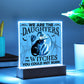 Mother gifts - Halloween We are the daughters of the witches - LED Acrylic Plaque.