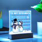 To My Soulmate - When I say I love you more… - LED Acrylic Plaque.