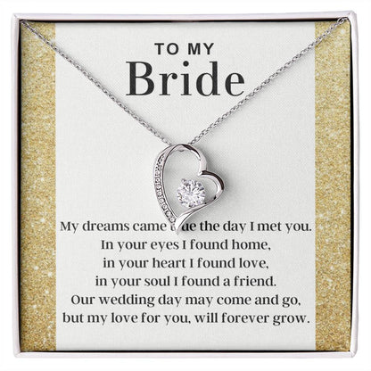 To My Bride - Dreams Came True - Forever Love Necklace