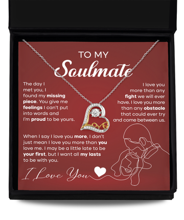 To My Soulmate - the day I met you I found my missing piece - Love Dancing Necklace