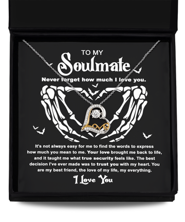 To My Soulmate - Never forget how much I love you - Love Dancing Necklace