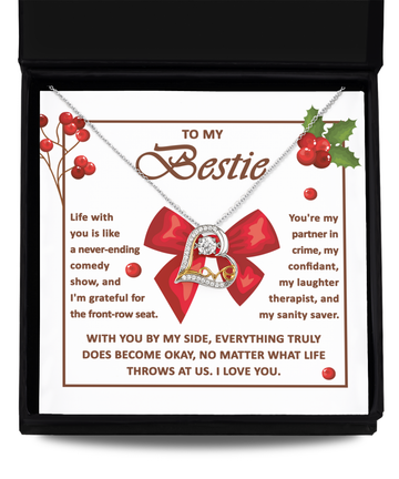 To my Bestie - You’re my partner in crime, my confidant - Loving dancing necklace