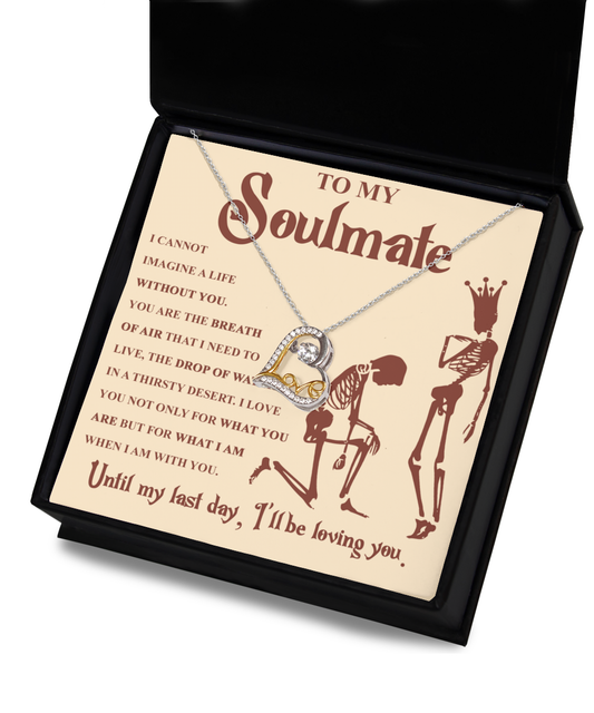 To My soulmate - you are the breath of air I need to live - Love Dancing Necklace